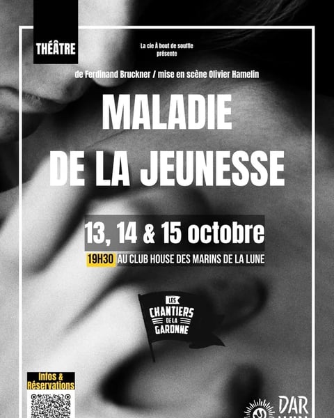Maladie de la jeunesse Aux Chantiers de la Garonne