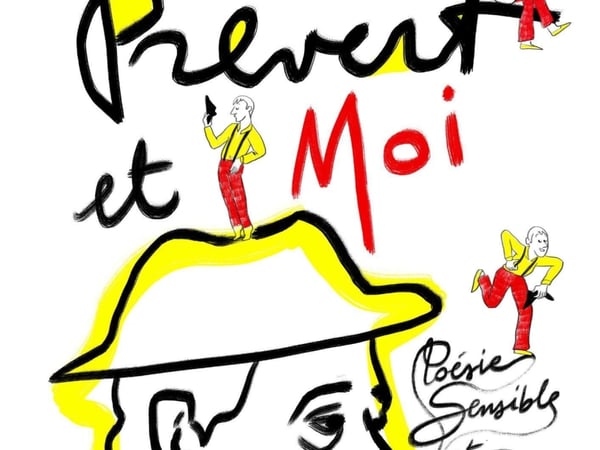 Prévert et Moi