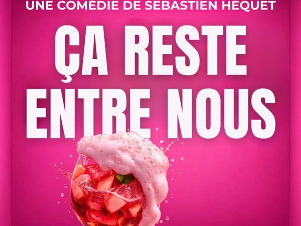 Ça reste entre nous !