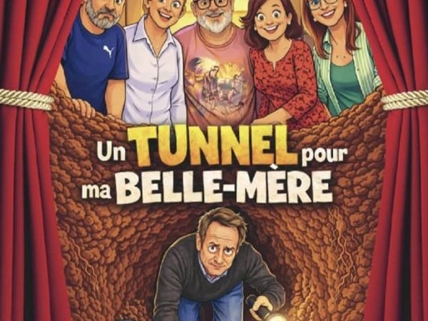 Un tunnel pour ma belle-mère