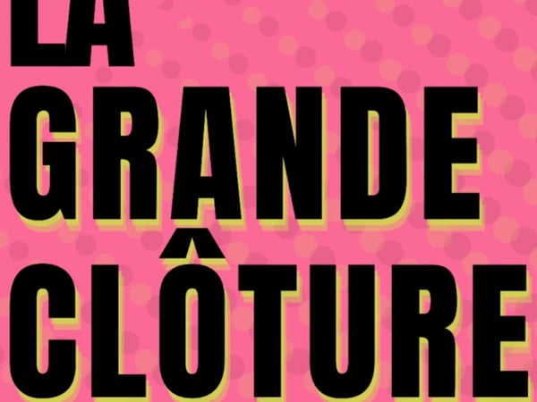 La Grande Clôture