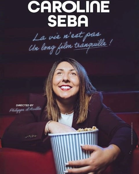 Caroline Seba dans La vie n'est pas un long film tranquille !