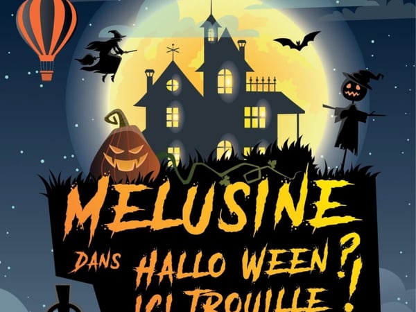 Mélusine dans Hallo ween ? Ici trouille !