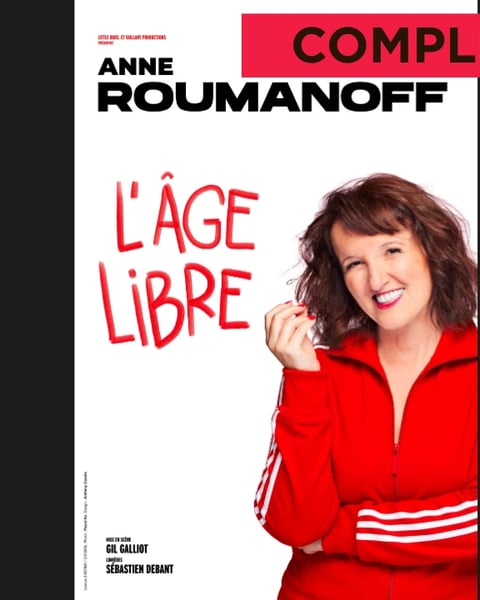 Anne Roumanoff, L'âge libre