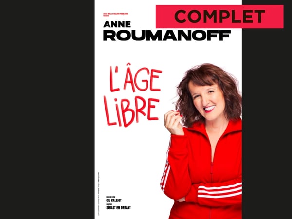 Anne Roumanoff, L'âge libre