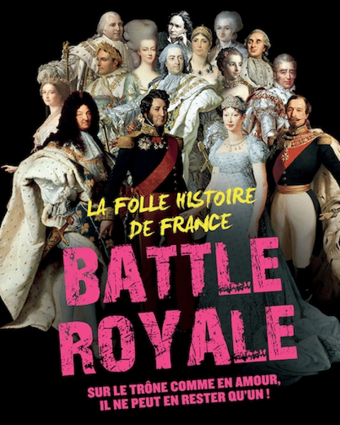 Battle royale, La folle histoire de France