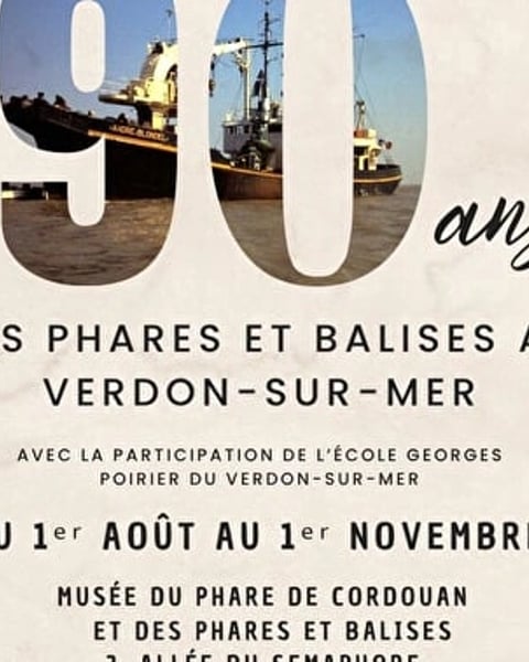 Exposition des 90 ans des Phares et balises au Verdon sur Mer