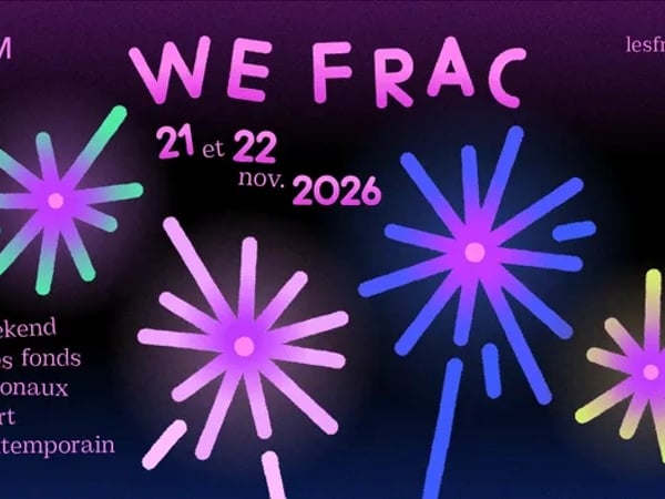 WE FRAC 2026 : Le week-end de l'art
