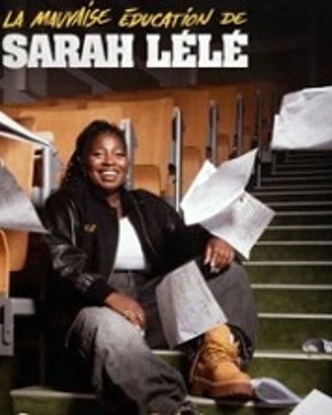 Sarah Lélé - La mauvaise éducation